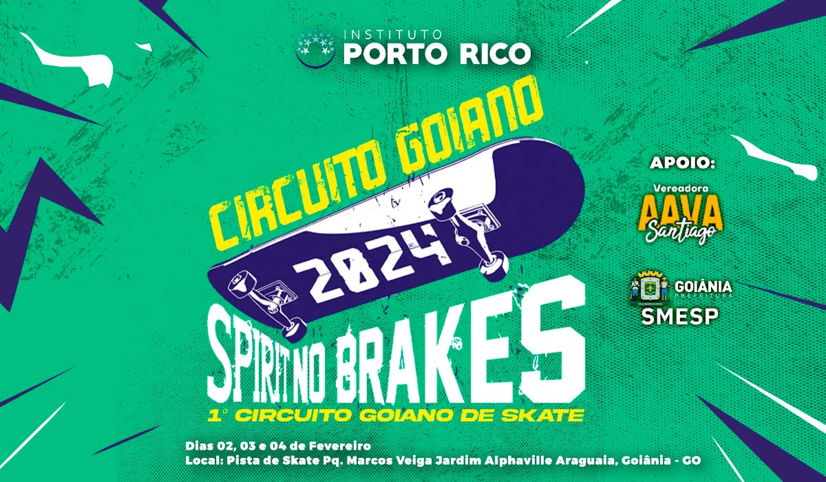 1° CIRCUITO GOIANO DE SKATE – SPIRIT NO BRAKES!